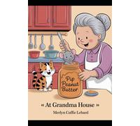 AT GRANDMA HOUSE: PIP THE MOUSE GOT STUCK IN A JAR OF PEANUTS BUTTER