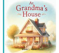 At Grandma's House