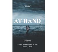 At Hand: A letter of rescue and hope for our times