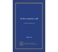 At his country's call: a tale of the great war