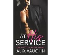 At His Service: A Billionaire Boss Romance (Sterling House)