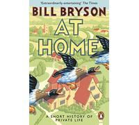 At Home: A Short History of Private Life (Bryson, 3)