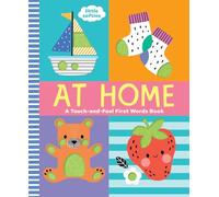 At Home: A Touch-And-Feel First Words Book: A Little Softies Board Book