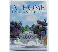 At Home with Carolyne Roehm