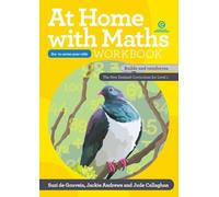 At Home with Math Workbook - Six- to seven-year-olds: Builds and reinforces the New Zealand Curriculum for Level 1: 7