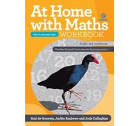 At Home with Maths Workbook - Five- to six-year-olds: Builds and reinforces the New Zealand Curriculum for Beginning Level 1: 7