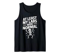 At Least My Labs were Normal La Salud GANA el Humor - Camiseta sin Mangas