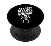 At Least My Labs were Normal La Salud GANA el Humor - PopSockets PopGrip Adhesivo