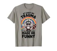 At Least My Trauma Made Me Funny Camiseta