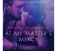 At My Master S Mercy - Sexy Erotica (audiolibro)