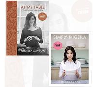 at my table a celebration of home cooking and simply nigella feel good food by nigella lawson collection 2 books set