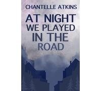 At Night We Played In The Road: 6 (Boy with the Thorn in His Side)