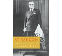 At Random: The Reminiscences of Bennett Cerf