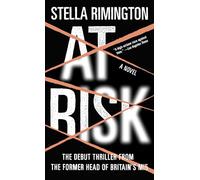 At Risk: A Novel: 1 (Agent Liz Carlyle Series)