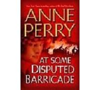 At Some Disputed Barricade