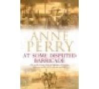 At Some Disputed Barricade