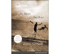 At Swim, Two Boys: A Novel (Award-Winning Fiction)