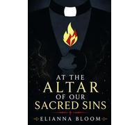 At The Altar Of Our Sacred Sins: A Gay Awakening M/M Romance with Straight To Gay Age Gap