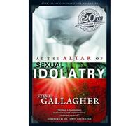 At the Altar of Sexual Idolatry (Paperback) - Common