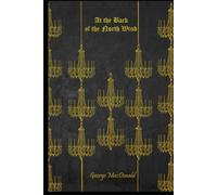 AT THE BACK OF THE NORTH WIND: With original illustrations