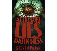 At The Core Lies Darkness