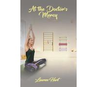 At the Doctor's Mercy: A Lesbian Romance