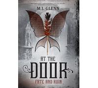 At The Door: Fate and Ruin: 3 (The Dwelling Hunter)