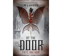 At the Door: Fate and Ruin (The Dwelling Hunter Series)