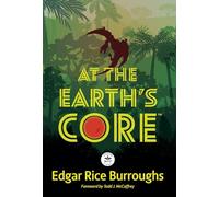 At the Earth's Core: Annotated Version with Foreword by Todd J. McCaffrey