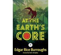 At the Earth's Core: Annotated Version with Foreword by Todd J. McCaffrey