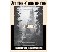 At The Edge of the Woods