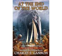 At the End of the World: Volume 8: 9 (Black Tide Rising)