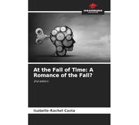 At the Fall of Time: A Romance of the Fall?