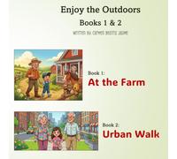 AT THE FARM & URBAN WALK: Enjoy The Outdoors - 2 Books in 1