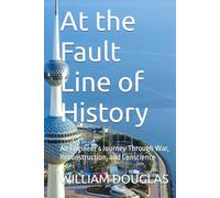 At the Fault Line of History: An Engineer’s Journey Through War, Reconstruction, and Conscience