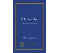 At the foor of Eryri: a book about poetry in Wales