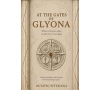 At The Gates Of Glyona: When civilization relies on the citizen once again