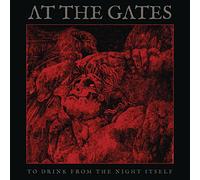At The Gates – To Drink From The Night Itself – Century Media Records