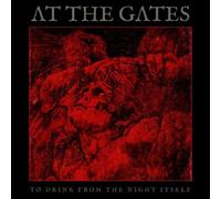At The Gates – To Drink From The Night Itself – Century Media Records