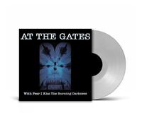 At the Gates - With Fear I Kiss The Burning Darkness - UK Exclusive Clear Vinyl [Vinilo]