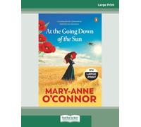 At the Going Down of the Sun: [Large Print]