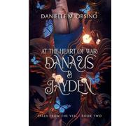 At the Heart of War: Danaus & Jayden