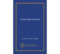 At the king's pleasure