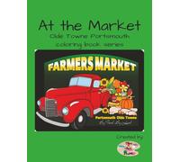 At the Market: Olde Towne Portsmouth coloring book series