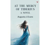 At The Mercy Of TiberiusA Novel (Edition1)