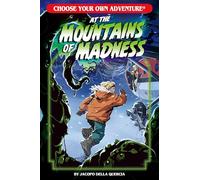 At the Mountains of Madness: 5 (Choose Your Own Adventure New Classics)