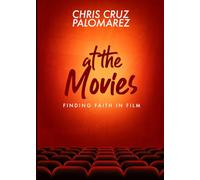 At The Movies: Finding Faith in Film