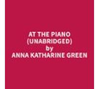 At the Piano (Unabridged)