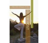 At The Post: After The Change, Book 2