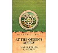 At the Queen's Mercy